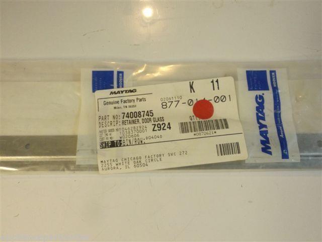 Maytag Whirlpool KitchenAid Stove 74008745 Retainer, Door Glass NEW IN BOX Maytag Whirlpool KitchenAid Stove 74008745 Retainer, Door Glass NEW IN BOX